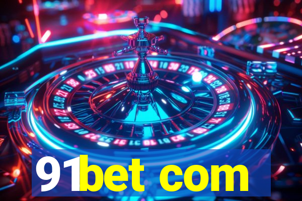 91bet com